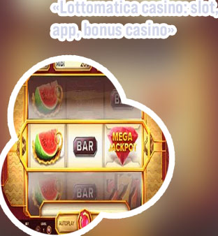 Lottomatica slot login
