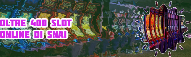 Snai app slot
